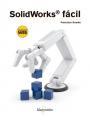 SOLIDWORKS FáCIL | 9788426725486 | GRANDE, FRANCISCO | Llibres Parcir | Llibreria Parcir | Llibreria online de Manresa | Comprar llibres en català i castellà online