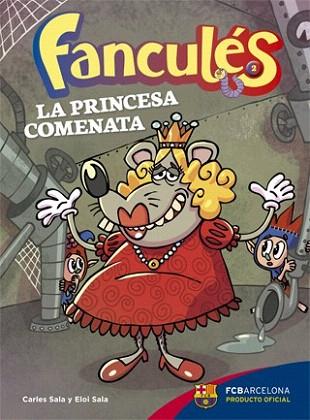 FANCULES 2. LA PRINCESA COMENATA | 9788424654252 | SALA I VILA, CARLES/SALA I VILA, ELOI | Llibres Parcir | Librería Parcir | Librería online de Manresa | Comprar libros en catalán y castellano online