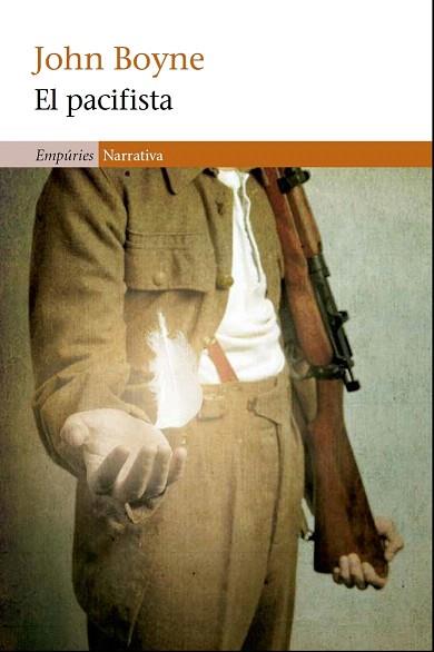 EL PACIFISTA | 9788497878821 | JOHN BOYNE | Llibres Parcir | Llibreria Parcir | Llibreria online de Manresa | Comprar llibres en català i castellà online