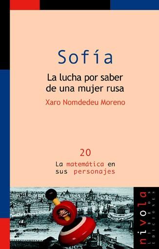 SOFIA LA LUCHA POR SABER DE UNA MUJER RUSA | 9788495599872 | XARO NOMDEDEU MORENO | Llibres Parcir | Librería Parcir | Librería online de Manresa | Comprar libros en catalán y castellano online