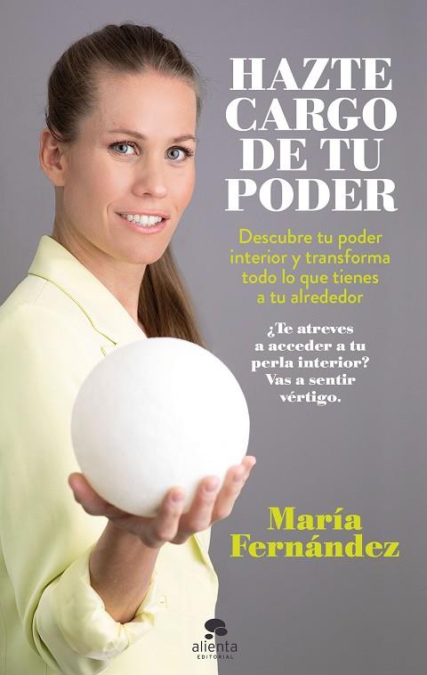HAZTE CARGO DE TU PODER | 9788413440866 | FERNÁNDEZ, MARÍA | Llibres Parcir | Librería Parcir | Librería online de Manresa | Comprar libros en catalán y castellano online