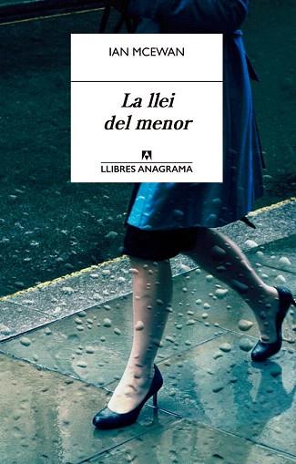 LA LLEI DEL MENOR | 9788433915238 | MCEWAN, IAN | Llibres Parcir | Librería Parcir | Librería online de Manresa | Comprar libros en catalán y castellano online