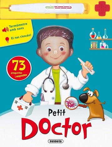 PETIT DOCTOR | 9788467725476 | SUSAETA, EQUIP | Llibres Parcir | Llibreria Parcir | Llibreria online de Manresa | Comprar llibres en català i castellà online