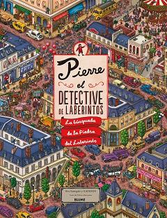 PIERRE. EL DETECTIVE DE LABERINTOS : LA BUSQUEDA DE LA PIEDRA DEL  LABERINTO | 9788498018738 | KAMIGAKI, HIRO/IC4DESIGN/MARUYAMA, CHIHIRO | Llibres Parcir | Llibreria Parcir | Llibreria online de Manresa | Comprar llibres en català i castellà online