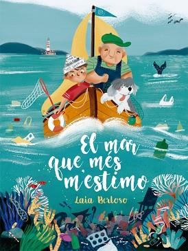EL MAR QUE MÉS M'ESTIMO | 9788424666682 | BERLOSO I CLARÀ, LAIA | Llibres Parcir | Llibreria Parcir | Llibreria online de Manresa | Comprar llibres en català i castellà online