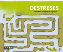 DESTRESES. QUADERN D'ORIENTACIÓ ESPACIAL 3 | 9788441230606 | COSIALLS ESCRIBANO, PAULA | Llibres Parcir | Librería Parcir | Librería online de Manresa | Comprar libros en catalán y castellano online