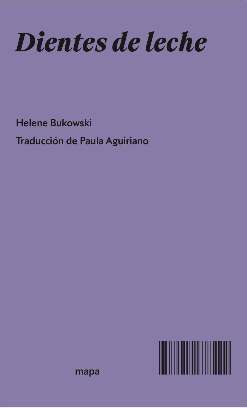 DIENTES DE LECHE | 9788412678222 | BUKOWSKI, HELENE | Llibres Parcir | Llibreria Parcir | Llibreria online de Manresa | Comprar llibres en català i castellà online