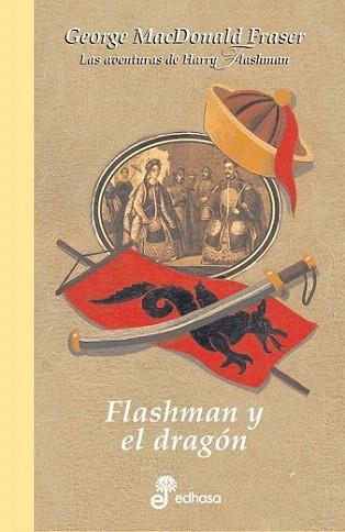 FLASHMAN Y EL DRAGON | 9788435035262 | MACDONALD FRASER | Llibres Parcir | Librería Parcir | Librería online de Manresa | Comprar libros en catalán y castellano online