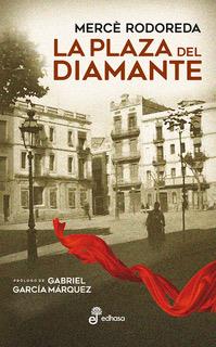 LA PLAZA DEL DIAMANTE | 9788435011358 | RODOREDA, MERCÈ | Llibres Parcir | Librería Parcir | Librería online de Manresa | Comprar libros en catalán y castellano online