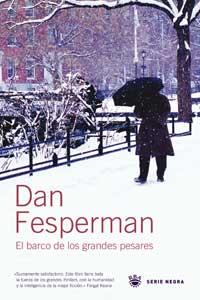EL BARCO DE LOS GRANDES PESARES | 9788478711475 | FESPERMAN DAN | Llibres Parcir | Llibreria Parcir | Llibreria online de Manresa | Comprar llibres en català i castellà online