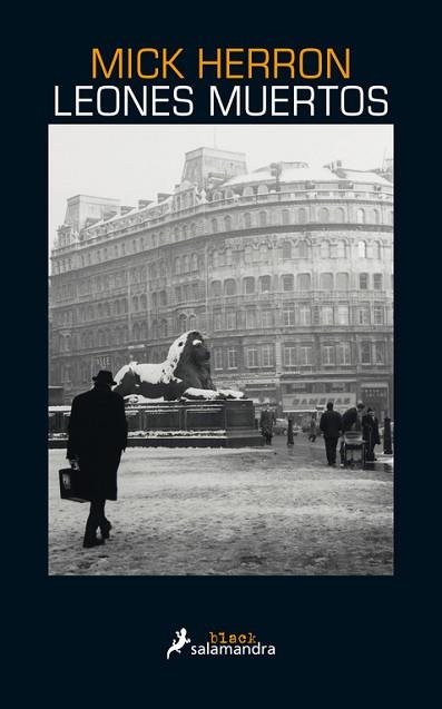 LEONES MUERTOS | 9788418107238 | HERRON, MICK | Llibres Parcir | Librería Parcir | Librería online de Manresa | Comprar libros en catalán y castellano online