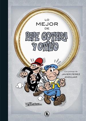 LO MEJOR DE  PEPE GOTERA Y OTILIO (LO MEJOR DE...) | 9788402421708 | IBÁÑEZ, FRANCISCO | Llibres Parcir | Librería Parcir | Librería online de Manresa | Comprar libros en catalán y castellano online