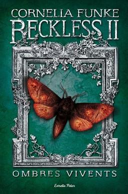 OMBRES VIVENTS:RECKLESS II | 9788415697343 | FUNKE, CORNELIA | Llibres Parcir | Llibreria Parcir | Llibreria online de Manresa | Comprar llibres en català i castellà online