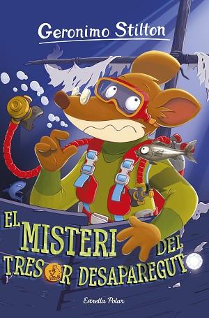 EL MISTERI DEL TRESOR DESAPAREGUT | 9788491372745 | GERONIMO STILTON | Llibres Parcir | Llibreria Parcir | Llibreria online de Manresa | Comprar llibres en català i castellà online