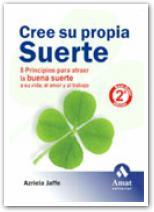 CREE SU PROPIA SUERTE | 9788497351287 | JAFFE AZRIELA | Llibres Parcir | Librería Parcir | Librería online de Manresa | Comprar libros en catalán y castellano online