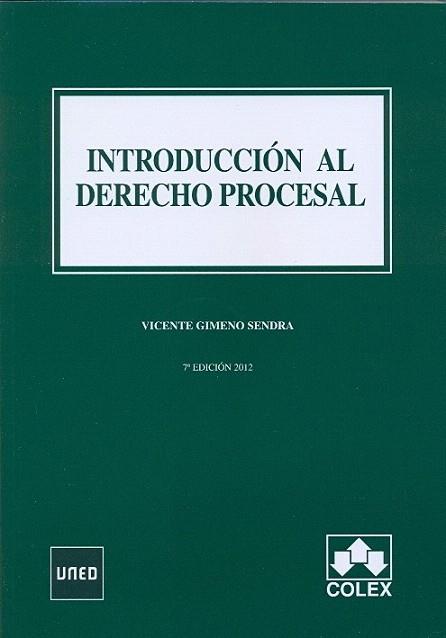 INTRODUCCION AL DERECHO PROCESAL. 7ª Edición 2012 | 9788483423431 | Gimeno Sendra, Vicente. | Llibres Parcir | Librería Parcir | Librería online de Manresa | Comprar libros en catalán y castellano online