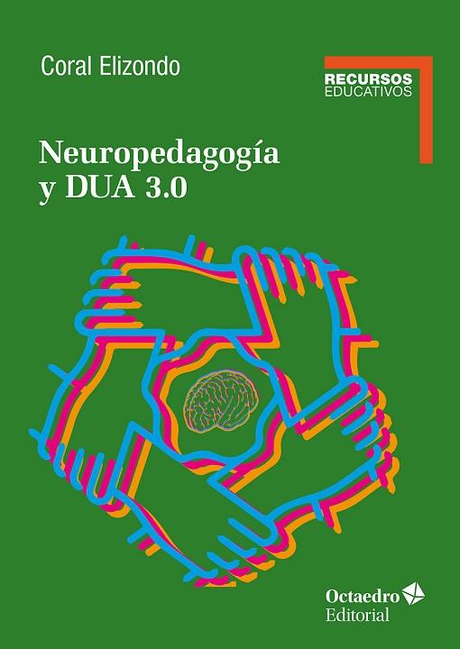 NEUROPEDAGOGÍA Y DUA 3.0 | 9788410792500 | ELIZONDO CARMONA, CORAL | Llibres Parcir | Llibreria Parcir | Llibreria online de Manresa | Comprar llibres en català i castellà online