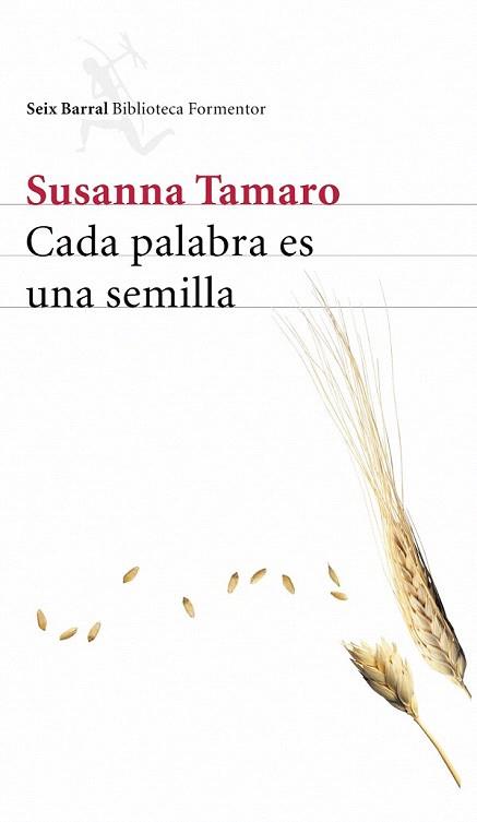 CADA PALABRA ES UNA SEMILLA | 9788432227882 | SUSANNA TAMARO | Llibres Parcir | Librería Parcir | Librería online de Manresa | Comprar libros en catalán y castellano online