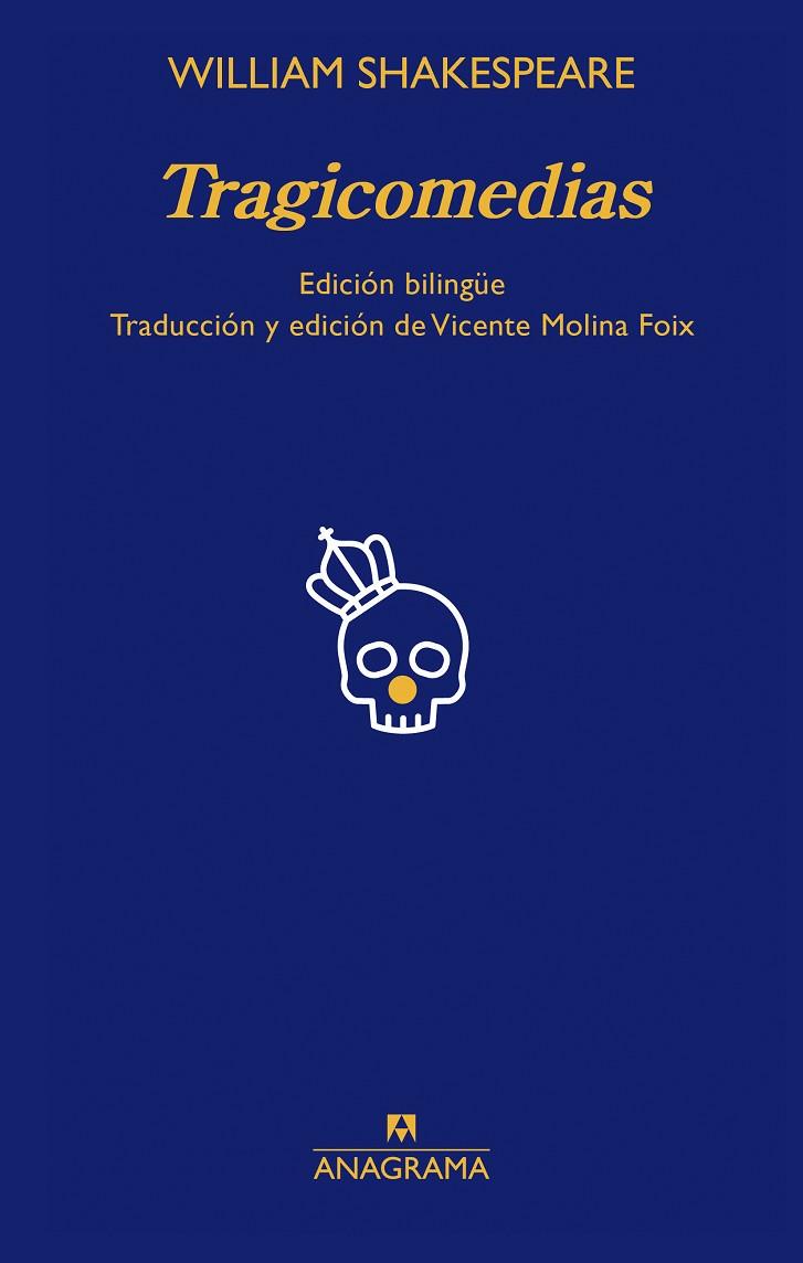 TRAGICOMEDIAS DE WILLIAM SHAKESPEARE | 9788433929983 | MOLINA FOIX, VICENTE/SHAKESPEARE, WILLIAM | Llibres Parcir | Librería Parcir | Librería online de Manresa | Comprar libros en catalán y castellano online