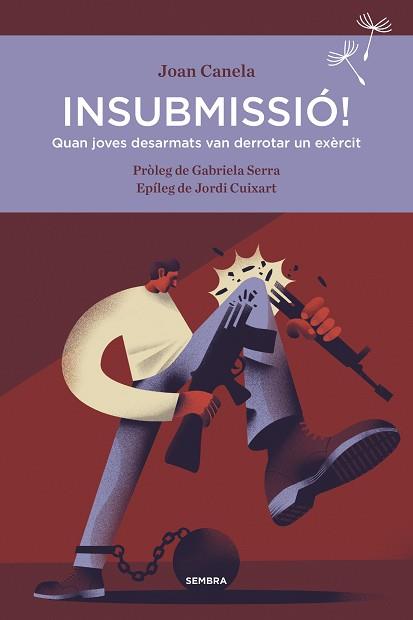 INSUBMISSIÓ! | 9788416698356 | CANELA, JOAN | Llibres Parcir | Librería Parcir | Librería online de Manresa | Comprar libros en catalán y castellano online