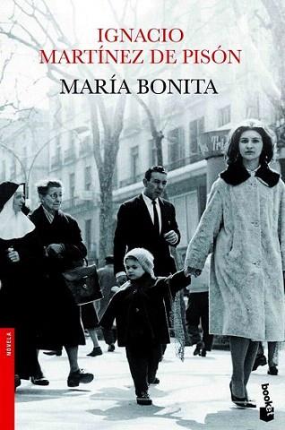 María bonita | 9788432210334 | Ignacio Martínez de Pisón | Llibres Parcir | Librería Parcir | Librería online de Manresa | Comprar libros en catalán y castellano online