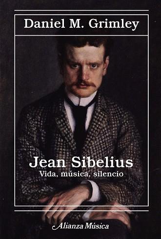 JEAN SIBELIUS. VIDA, MÚSICA, SILENCIO | 9788411484541 | GRIMLEY, DANIEL M. | Llibres Parcir | Librería Parcir | Librería online de Manresa | Comprar libros en catalán y castellano online