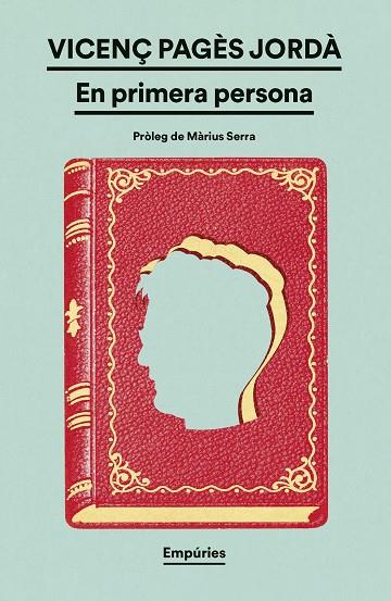 EN PRIMERA PERSONA | 9788419729415 | PAGÈS JORDÀ, VICENÇ | Llibres Parcir | Librería Parcir | Librería online de Manresa | Comprar libros en catalán y castellano online