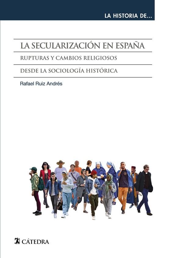 LA SECULARIZACIÓN EN ESPAÑA | 9788437643908 | RUIZ ANDRÉS, RAFAEL | Llibres Parcir | Llibreria Parcir | Llibreria online de Manresa | Comprar llibres en català i castellà online