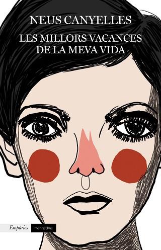 LES MILLORS VACANCES DE LA MEVA VIDA | 9788417016784 | CANYELLES ESTAPÉ, NEUS | Llibres Parcir | Llibreria Parcir | Llibreria online de Manresa | Comprar llibres en català i castellà online