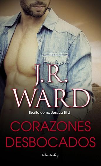 CORAZONES DESBOCADOS | 9788483656396 | WARD, J.R. | Llibres Parcir | Librería Parcir | Librería online de Manresa | Comprar libros en catalán y castellano online
