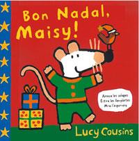 BON NADAL MAISY ! | 9788495040626 | COUSINS LUCY | Llibres Parcir | Librería Parcir | Librería online de Manresa | Comprar libros en catalán y castellano online