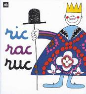 RIC, RAC, RUC | 9788424601577 | OLLÉ, MARIA ÀNGELS | Llibres Parcir | Librería Parcir | Librería online de Manresa | Comprar libros en catalán y castellano online