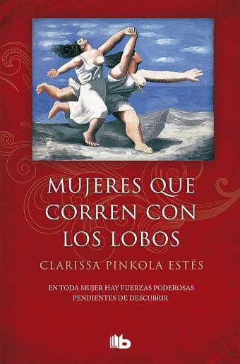 MUJERES QUE CORREN CON LOS LOBOS | 9788490705445 | CLARISSA PINKOLA ESTéS | Llibres Parcir | Librería Parcir | Librería online de Manresa | Comprar libros en catalán y castellano online