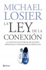 LA LEY DE LA CONEXION ciencia relac personales profes | 9788408091639 | LOSIER MICHAEL | Llibres Parcir | Llibreria Parcir | Llibreria online de Manresa | Comprar llibres en català i castellà online