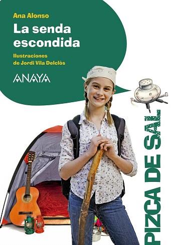 LA SENDA ESCONDIDA | 9788467871234 | ALONSO, ANA | Llibres Parcir | Llibreria Parcir | Llibreria online de Manresa | Comprar llibres en català i castellà online