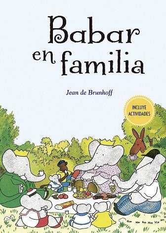 BABAR EN FAMILIA | 9788491455356 | DE BRUNHOFF, JEAN | Llibres Parcir | Llibreria Parcir | Llibreria online de Manresa | Comprar llibres en català i castellà online