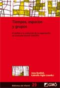 TIEMPOS ESPACIOS Y GRUPOS | 9788499800417 | Llibres Parcir | Librería Parcir | Librería online de Manresa | Comprar libros en catalán y castellano online