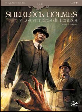 SHERLOCK HOLMES Y LOS VAMPIROS DE LONDRES (INTEGRAL) | 9788899086817 | CORDURIE, SYLVAIN/ LACI | Llibres Parcir | Librería Parcir | Librería online de Manresa | Comprar libros en catalán y castellano online