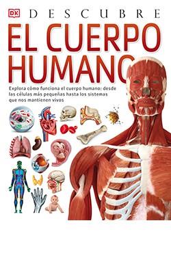 EL CUERPO HUMANO, DESCUBRE | 9788418350634 | WALKER, RICHARD | Llibres Parcir | Librería Parcir | Librería online de Manresa | Comprar libros en catalán y castellano online