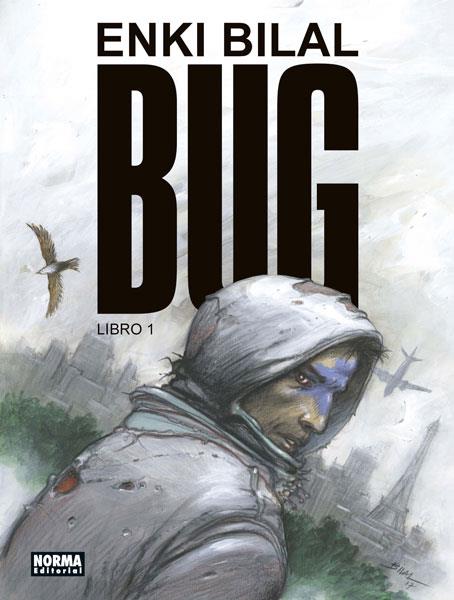 BUG 01 | 9788467931259 | BILAL, ENKI | Llibres Parcir | Librería Parcir | Librería online de Manresa | Comprar libros en catalán y castellano online
