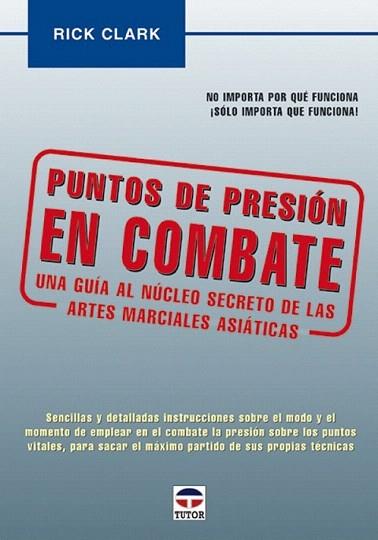PUNTOS DE PRESION EN COMBATE | 9788479023720 | CLARK RICK | Llibres Parcir | Llibreria Parcir | Llibreria online de Manresa | Comprar llibres en català i castellà online