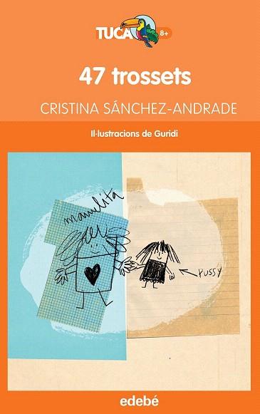 47 TROSSETS | 9788468316031 | SÁNCHEZ-ANDRADE POTTER, CRISTINA | Llibres Parcir | Llibreria Parcir | Llibreria online de Manresa | Comprar llibres en català i castellà online
