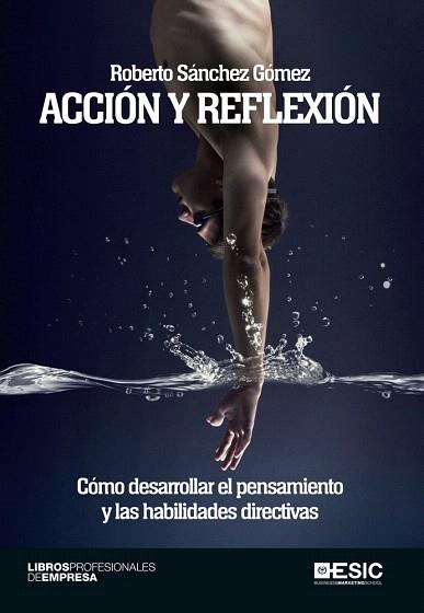 ACCIÓN Y REFLEXIÓN | 9788415986751 | SÁNCHEZ GÓMEZ, ROBERTO | Llibres Parcir | Llibreria Parcir | Llibreria online de Manresa | Comprar llibres en català i castellà online