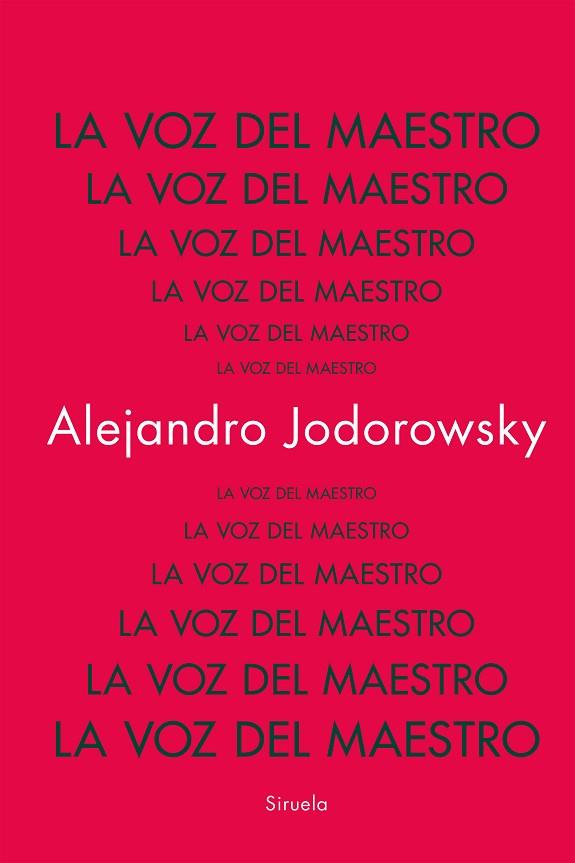 LA VOZ DEL MAESTRO | 9788419942753 | JODOROWSKY, ALEJANDRO | Llibres Parcir | Librería Parcir | Librería online de Manresa | Comprar libros en catalán y castellano online