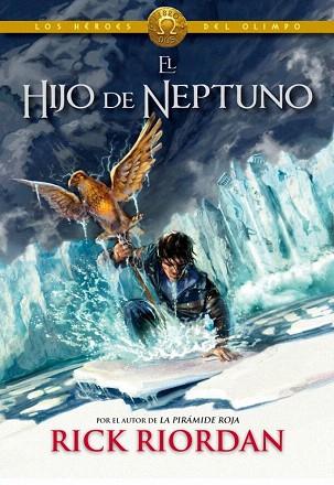 EL HIJO DE NEPTUNO (LOS HÉROES DEL OLIMPO 2) | 9788415580713 | RIORDAN,RICK | Llibres Parcir | Llibreria Parcir | Llibreria online de Manresa | Comprar llibres en català i castellà online