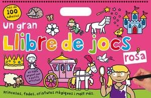 UN GRAN LLIBRE DE JOCS ROSA | 9788424643690 | Llibres Parcir | Librería Parcir | Librería online de Manresa | Comprar libros en catalán y castellano online