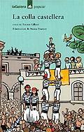 LA COLLA CASTELLERA | 9788424614980 | GILBERT | Llibres Parcir | Llibreria Parcir | Llibreria online de Manresa | Comprar llibres en català i castellà online