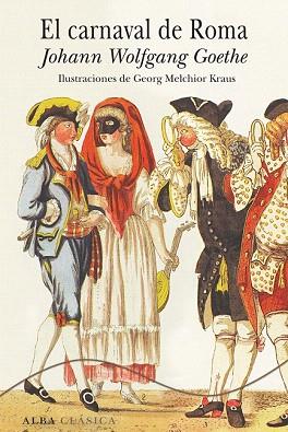 EL CARNAVAL DE ROMA | 9788490650363 | GOETHE, JOHANN W | Llibres Parcir | Librería Parcir | Librería online de Manresa | Comprar libros en catalán y castellano online