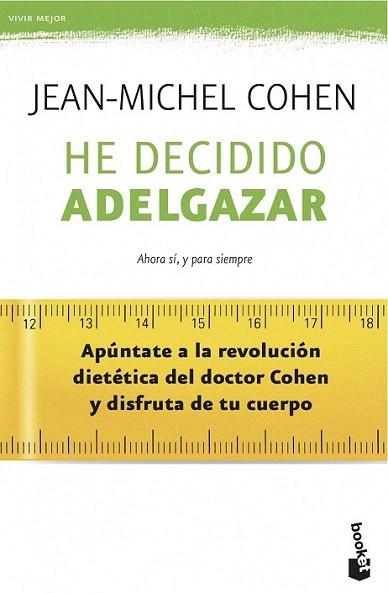 He decidido adelgazar | 9788408039549 | Jean-Michel Cohen | Llibres Parcir | Llibreria Parcir | Llibreria online de Manresa | Comprar llibres en català i castellà online