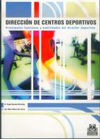 DIRECCION DE CENTROS DEPORTIVOS | 9788480196628 | QUESADA | Llibres Parcir | Librería Parcir | Librería online de Manresa | Comprar libros en catalán y castellano online